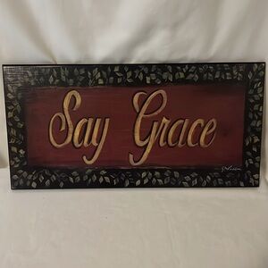 Say Grace Sign 16 x 7 1/2